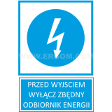 TZN - PRZED WYJŚCIEM WYŁĄCZ ZBĘDNY ODBIORNIK ENERGII