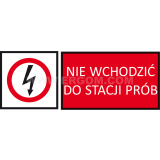 TZZ - NIE WCHODZIĆ DO STACJI PRÓB